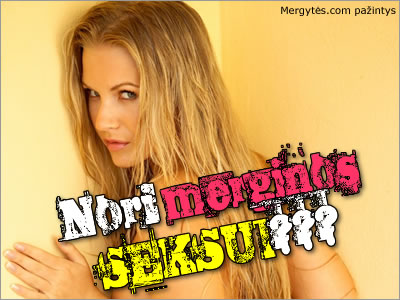 pažintys pazintys, merginos seksui